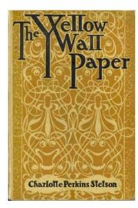 The Yellow Wallpaper
