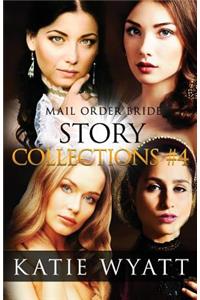 Mail Order Bride Story Collections #4
