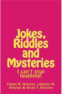 Jokes, Riddles and Mysteries