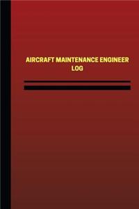 Aircraft Maintenance Engineer (mechanical) Log (Logbook, Journal - 124 pages, 6