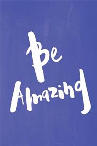 Chalkboard Pastel Journal - Be Series - Be Amazing (Blue)
