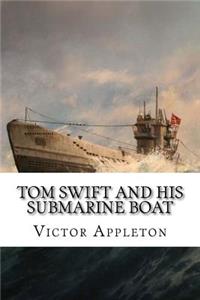 Tom Swift and His Submarine Boat