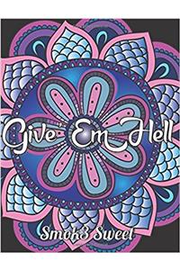 Give' Em Hell