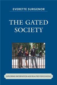 The Gated Society