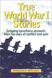 True World War I Stories