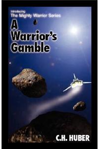 Warrior's Gamble