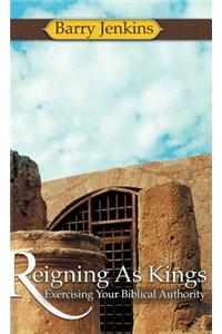 Reigning As Kings