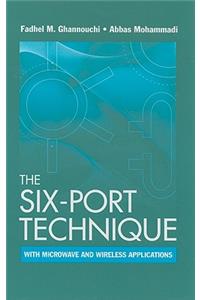 Six-Port Technique with Microwave and Wireless Applications