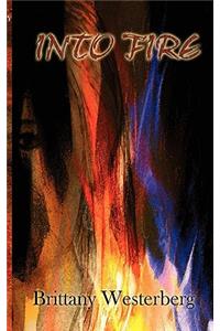 Into Fire
