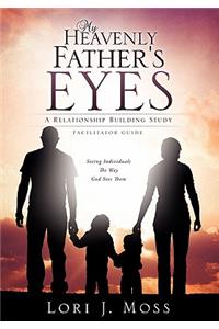 My Heavenly Father's Eyes