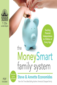 MoneySmart Family System: Teaching Financial Independence to Children of Every Age