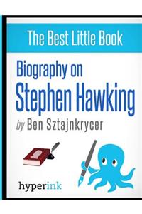 Biography on Stephen Hawking