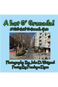 Lot O' Granada, a Kid's Guide to Granada, Spain