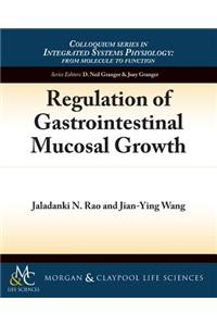 Regulation of Gastrointestinal Mucosal Growth