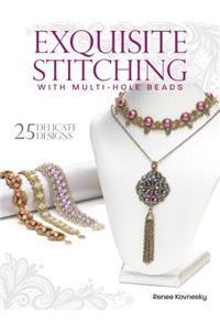 Exquisite Stitching with Multi-Hole Beads
