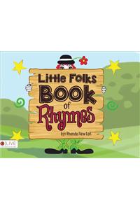 Little Folks Book of Rhymes