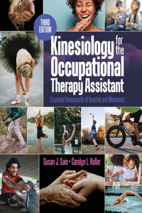 Kinesiology for the Occupational Therapy Assistant