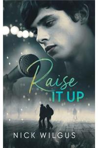 Raise It Up