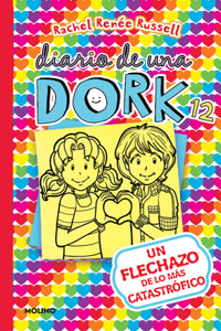 Flechazo de Lo Más Catastrófico / Dork Diaries: Tales from a Not-So-Secret Crush Catastrophe