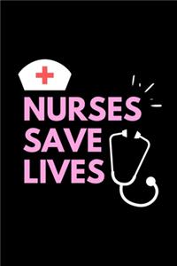 Nurses Save Lives