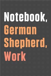 Notebook, German Shepherd, Work