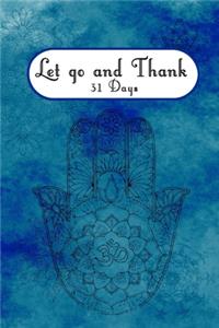 Let go and thank