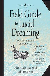 Field Guide to Lucid Dreaming Lib/E