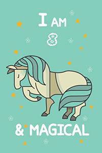 I Am 8 & Magical