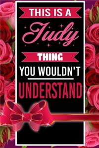 This is A Judy Thing You wouldn't understand personalized name notebook for girls and women