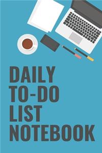 DAILY TO-DO LIST NOTEBOOK A Minimalist Planner to Help You Get Stuff Done A beautiful