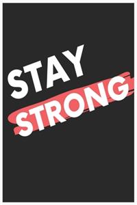 Stay Strong