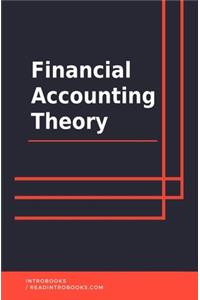 Financial Accounting Theory