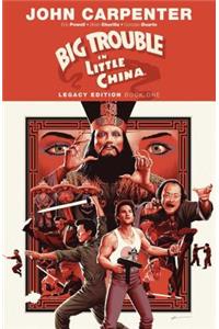 Big Trouble in Little China Legacy Edition Book One