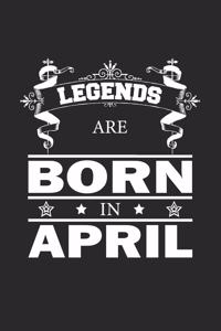 Legends Are Born In April