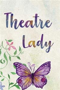 Theatre Lady