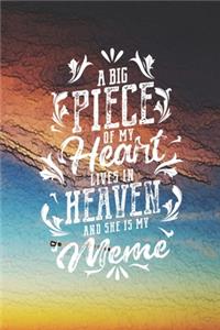 A Big Piece Of My Heart Live In Heaven And She Is My Meme