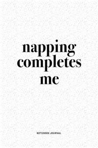 Napping Completes Me
