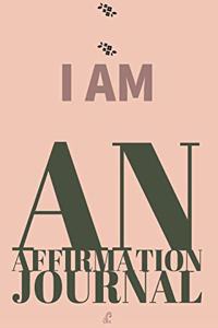 I AM An Affirmation Journal