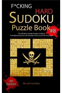F*cking Hard Sudoku Puzzle Book #8