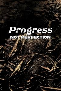Progress Not Perfection Daily Journal