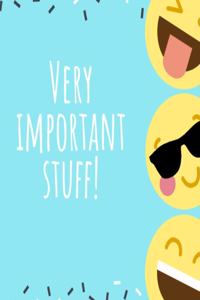 Very Important Stuff!