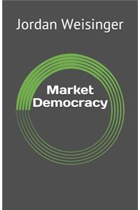 Market Democracy