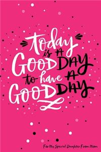 For My Special Daughter From Mom