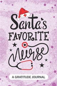 Santa's Favorite Nurse - A Gratitude Journal