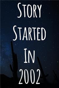 Story Started In 2002