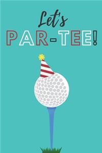 Let's Par-tee - Notebook