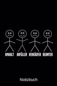 Anwalt Abfüller Verkäufer Beamter