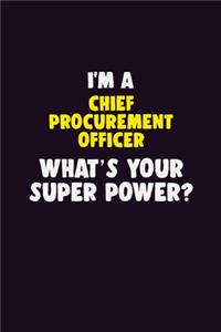 I'M A Chief Procurement officer, What's Your Super Power?