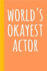 World's Okayest Actor