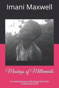 Musings of Millennials
